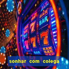 sonhar com colega de trabalho jogo do bicho